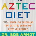Transform Your Health with This Must-Read Review: The Aztec Diet: Chia Power: The Superfood that Gets You Skinny and Keeps You Healthy