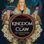 Unleashing Adventure in Kingdom of Claw: The Ashen Series; Book Two – A Must-Read for Fantasy Lovers!