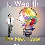 Unlock Financial Freedom: A Comprehensive Review of ’30 Days to Wealth: The New Code of Money’ – Create Your Business, Laws of Big Money from Amazon
