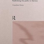Transform Your Understanding of Literacy: A Review of ‘Before Writing: Rethinking the Paths to Literacy’