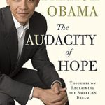 Transform Your Perspective: A Compelling Review of The Audacity of Hope: Thoughts on Reclaiming the American Dream