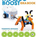 Unlock Your Creativity with a Must-Have Guide: The LEGO BOOST Idea Book: 95 Simple Robots and Hints for Making More! Unlock Your Creativity with a Must-Have Guide: The LEGO BOOST Idea Book: 95 Simple Robots and Hints for Making More!