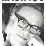 An Unforgettable Journey Through Genius: I, Asimov: A Memoir from Amazon