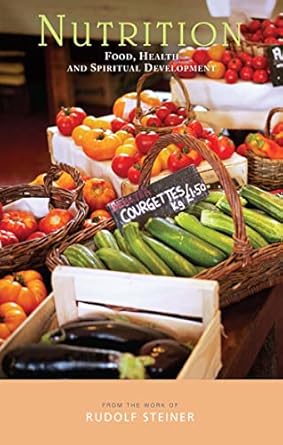 Discover the Transformative Power of Nutrition: Food, Health and Spiritual Development – A Comprehensive Review