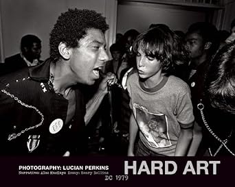 Discover the Untold Stories of Punk Culture: A Review of Hard Art, DC 1979 [Print Replica]