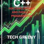 Unlock the Power of Multithreading: A Comprehensive Review of C++ For Concurrency And Parallel Programming (Essential Technology & Programmer’s Toolbox Book 20) Unlock the Power of Multithreading: A Comprehensive Review of C++ For Concurrency And Parallel Programming (Essential Technology & Programmer’s Toolbox Book 20)