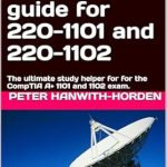 Must-Read Review: CompTIA A+ Exam Cram Guide for 220-1101 and 220-1102 – The Ultimate Study Helper for Success in Your CompTIA A+ Certification Journey! Must-Read Review: CompTIA A+ Exam Cram Guide for 220-1101 and 220-1102 – The Ultimate Study Helper for Success in Your CompTIA A+ Certification Journey!
