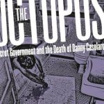 Uncovering Dark Secrets: A Must-Read Review of The Octopus: Secret Government and the Death of Danny Casolaro