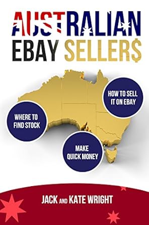 Unlock Your Earning Potential: A Comprehensive Review of ‘Australian EBay Sellers: How to Sell on eBay, Online Selling, Home Business, Online Store, eBay Tips in Easy to Understand Language. Make Money at Any Age: A Guide to Making Money on eBay from Amazon’