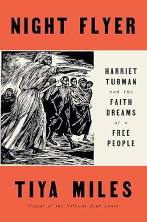 Discover the Inspiring Journey of Resilience in ‘Night Flyer: Harriet Tubman and the Faith Dreams of a Free People (Significations)’ – A Must-Read Review!