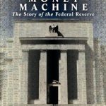 Unlocking Economic Secrets: A Comprehensive Review of America’s Money Machine: The Story of the Federal Reserve (LvMI) Unlocking Economic Secrets: A Comprehensive Review of America’s Money Machine: The Story of the Federal Reserve (LvMI)