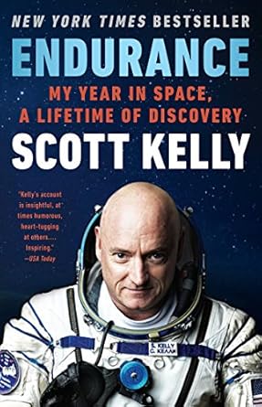Transformative Insights Await: Endurance: My Year in Space, A Lifetime of Discovery Review