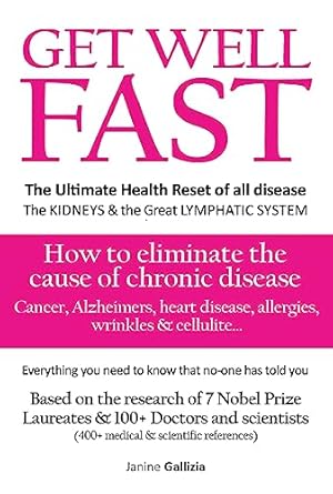 Transform Your Health: A Comprehensive Review of ‘Get Well Fast: How to Eliminate the Cause of Chronic Disease’