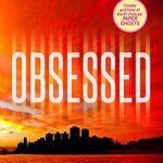 Unveiling the Thrills: A Captivating Review of ‘Obsessed’ – A Must-Read from Amazon!