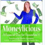 Unlock Your Financial Future: A Must-Read Review of Moneylicious! A Financial Clue for Generation Y Unlock Your Financial Future: A Must-Read Review of Moneylicious! A Financial Clue for Generation Y