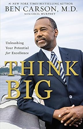Transform Your Life: A Must-Read Review of ‘Think Big: Unleashing Your Potential for Excellence’