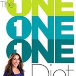 Transform Your Weight Loss Journey: A Comprehensive Review of The One One One Diet: The Simple 1:1:1 Formula for Fast and Sustained Weight Loss