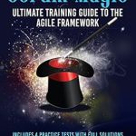 Unlocking Agile Success: A Comprehensive Review of Scrum Magic: Ultimate Training Guide to the Agile Framework