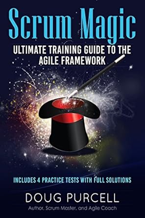 Unlocking Agile Success: A Comprehensive Review of Scrum Magic: Ultimate Training Guide to the Agile Framework
