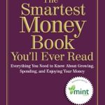 Unlock Financial Wisdom: A Comprehensive Review of The Smartest Money Book You’ll Ever Read – Everything You Need to Know About Growing, Spending, and Enjoying Your Money Unlock Financial Wisdom: A Comprehensive Review of The Smartest Money Book You’ll Ever Read – Everything You Need to Know About Growing, Spending, and Enjoying Your Money
