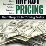 Transform Your Profit Strategy: A Comprehensive Review of Impact Pricing: Your Blueprint for Driving Profits from Amazon Transform Your Profit Strategy: A Comprehensive Review of Impact Pricing: Your Blueprint for Driving Profits from Amazon