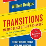 Discover Profound Insights in Our Review of ‘Transitions: Making Sense Of Life’s Changes’ – A Guide to Navigating Life’s Transformations Discover Profound Insights in Our Review of ‘Transitions: Making Sense Of Life’s Changes’ – A Guide to Navigating Life’s Transformations