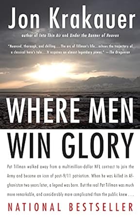 An Unforgettable Journey of Sacrifice: Where Men Win Glory: The Odyssey of Pat Tillman
