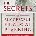 Unlock Your Financial Future: A Comprehensive Review of ‘The Secrets of Successful Financial Planning: Inside Tips from an Expert’