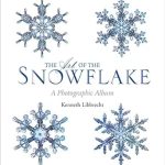 Discover the Magic of Nature: A Captivating Review of The Art of the Snowflake: A Photographic Album from Amazon
