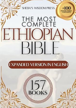 Discover the Ultimate Spiritual Journey: The Most Complete Ethiopian Bible. 157-Book Collection in English: Majestic Edition Including Lost Apocrypha and Rarely Seen Sacred Texts