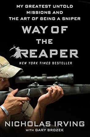 Unveiling the Secrets of Precision: A Captivating Review of ‘Way of the Reaper: My Greatest Untold Missions and the Art of Being a Sniper’
