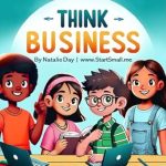 Discover the Secrets of Young Entrepreneurs: A Review of *Think Business: A Kid’s Introduction to Entrepreneurship*