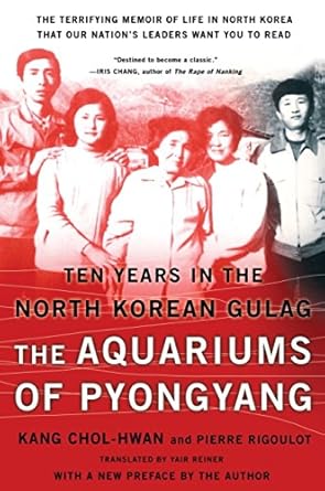 An Eye-Opening Memoir: The Aquariums of Pyongyang – Ten Years in the North Korean Gulag