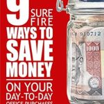 Unlock Savings: 9 Sure Fire Ways To Save Money On Your Day-To-Day Office Purchases from Amazon – A Comprehensive Review