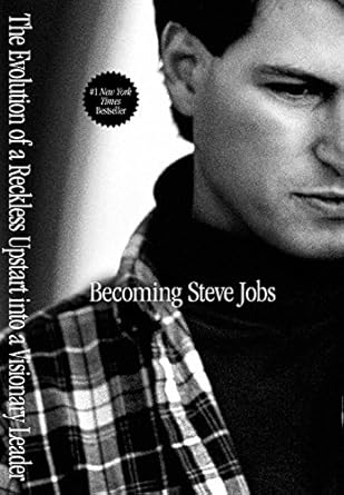 An Insightful Journey of Growth: A Review of ‘Becoming Steve Jobs: The Evolution of a Reckless Upstart into a Visionary Leader’