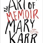 Transform Your Storytelling: A Must-Read Review of The Art of Memoir