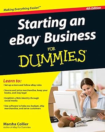 Essential Guide for Entrepreneurs: A Comprehensive Review of Starting an eBay Business For Dummies