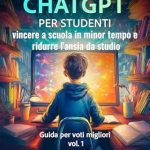 Discover How to Excel Effortlessly: ChatGPT per studenti: Vincere a scuola in minor tempo e ridurre l’ansia da studio (Italian Edition) – A Must-Read for Students! Discover How to Excel Effortlessly: ChatGPT per studenti: Vincere a scuola in minor tempo e ridurre l’ansia da studio (Italian Edition) – A Must-Read for Students!