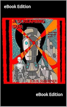 Unforgettable Journey Through Chaos: A Screaming Sun: First Edition Review
