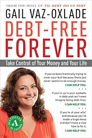 Transform Your Financial Future: A Comprehensive Review of ‘Debt-Free Forever: Take Control of Your Money and Your Life’