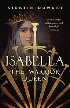 Unveiling the Power of Leadership: A Compelling Review of ‘Isabella: The Warrior Queen from Amazon’