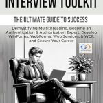 Unlock Your .NET Career Potential: A Comprehensive Review of ‘.Net Developer’s Interview Toolkit: Demystifying Multithreading, Become an Authentication & Authorization Expert, Develop WinForms, WebForms, Web Services, … Career (.NET Interview Preparation Book 3)’ Unlock Your .NET Career Potential: A Comprehensive Review of ‘.Net Developer’s Interview Toolkit: Demystifying Multithreading, Become an Authentication & Authorization Expert, Develop WinForms, WebForms, Web Services, … Career (.NET Interview Preparation Book 3)’