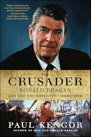 Unveiling History: A Must-Read Review of The Crusader: Ronald Reagan and the Fall of Communism