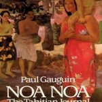 Discover the Artistic Journey: A Compelling Review of Noa Noa: The Tahitian Journal (Dover Fine Art, History of Art)