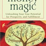 Unlocking Wealth and Happiness: A Comprehensive Review of Money Magic: Unleashing Your True Potential for Prosperity and Fulfillment Unlocking Wealth and Happiness: A Comprehensive Review of Money Magic: Unleashing Your True Potential for Prosperity and Fulfillment