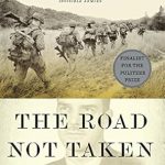 An Eye-Opening Exploration: The Road Not Taken: Edward Lansdale and the American Tragedy in Vietnam