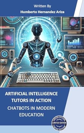 Transform Your Learning Experience: A Comprehensive Review of ‘AI Tutors in Action: Chatbots Transforming Modern Education’
