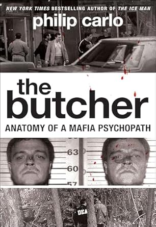 Uncovering Dark Secrets: A Gripping Review of The Butcher: Anatomy of a Mafia Psychopath