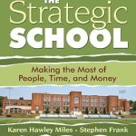 Unlocking Educational Excellence: A Comprehensive Review of The Strategic School: Making the Most of People, Time, and Money (Leadership for Learning Series Book 944) Unlocking Educational Excellence: A Comprehensive Review of The Strategic School: Making the Most of People, Time, and Money (Leadership for Learning Series Book 944)
