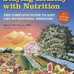 Unlock Optimal Wellbeing: A Comprehensive Review of Staying Healthy with Nutrition, rev: The Complete Guide to Diet and Nutritional Medicine